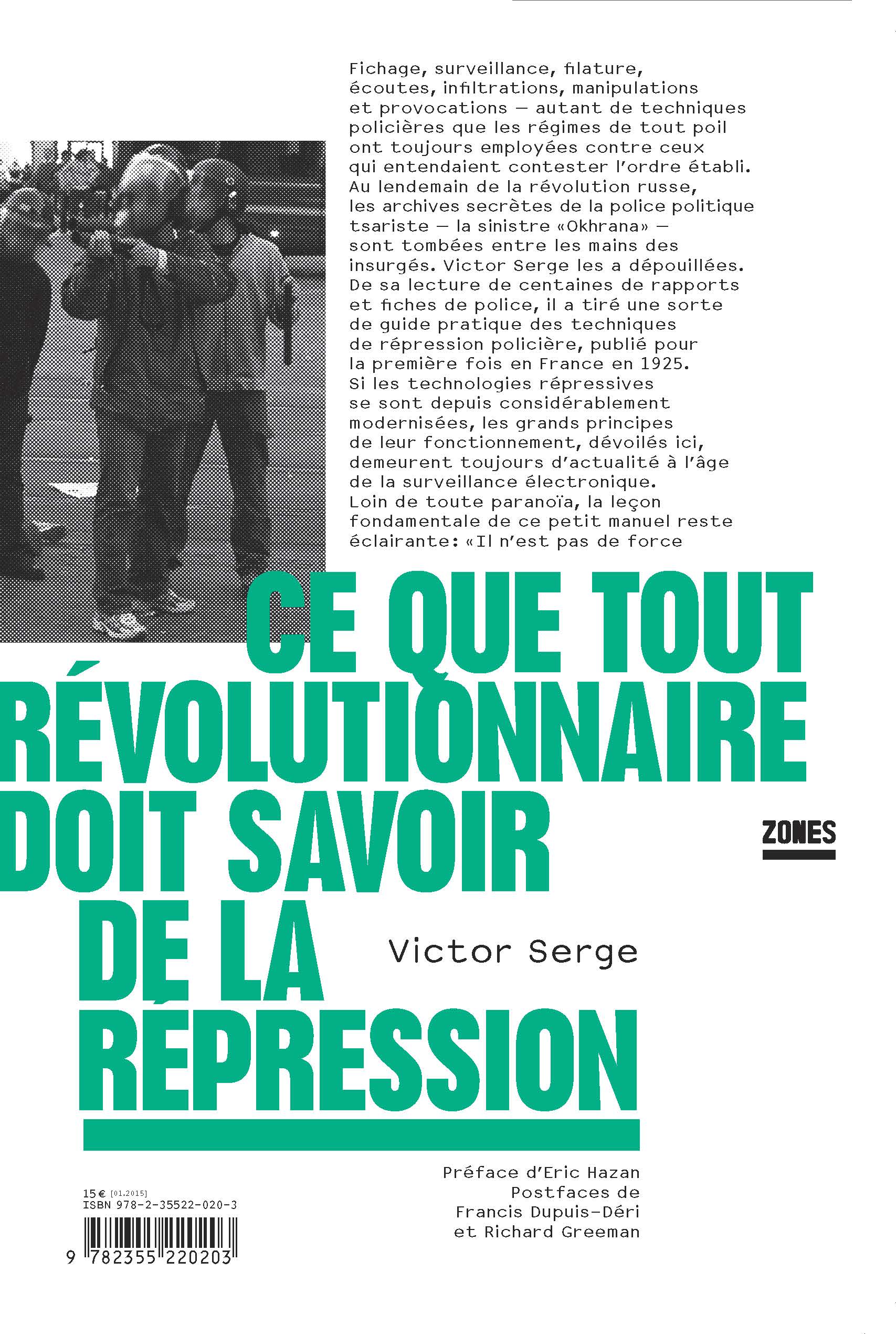 Ce Que Tout Revolutionnaire Doit Savoir De La Repression Editions Zones