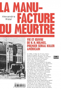 La manufacture du meurtre