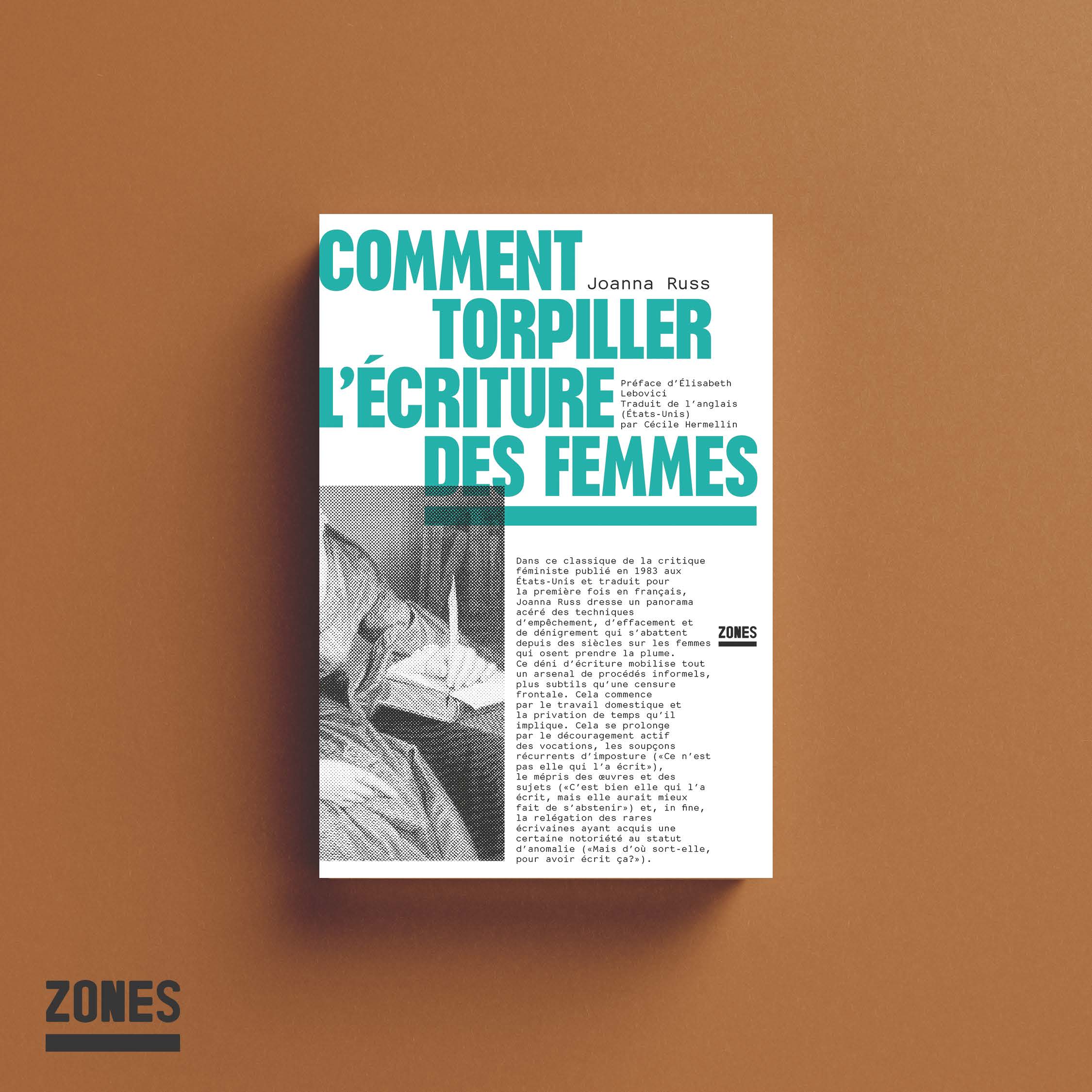 Comment torpiller l'écriture des femmes